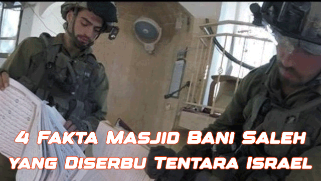 4 Fakta Masjid Bani Saleh yang Diserbu Tentara Israel