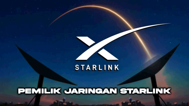 Pemilik Jaringan Starlink